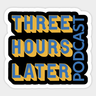 Three Hours Later Classic Colorway Sticker